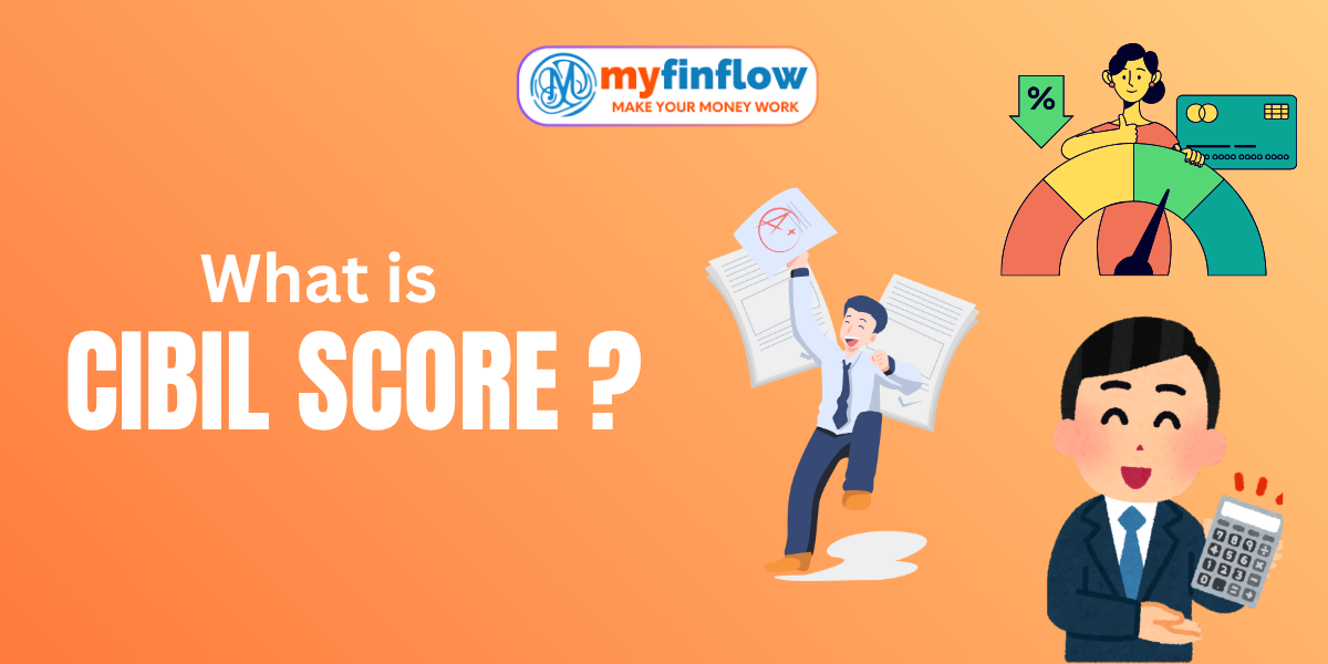 What is a CIBIL Score and How to Check It?
